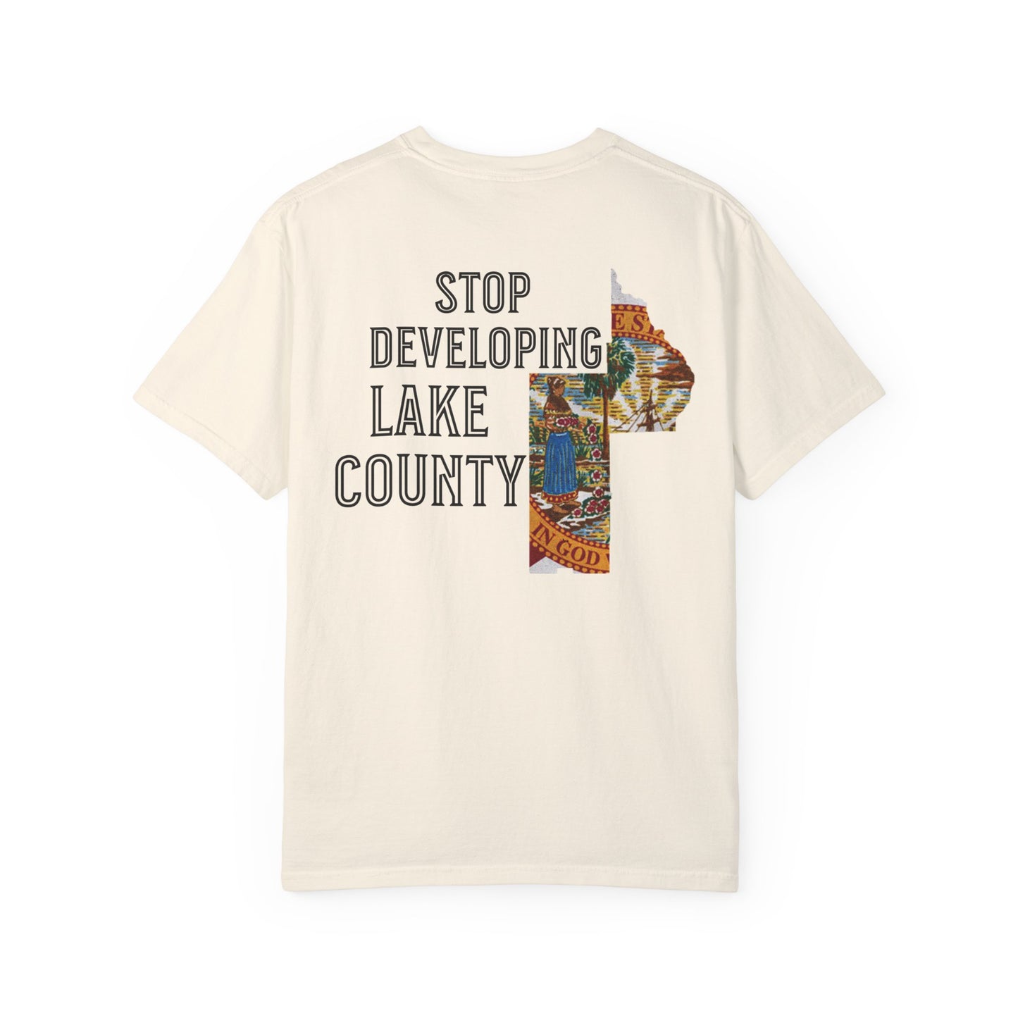 Stop Developing Lake County Tee