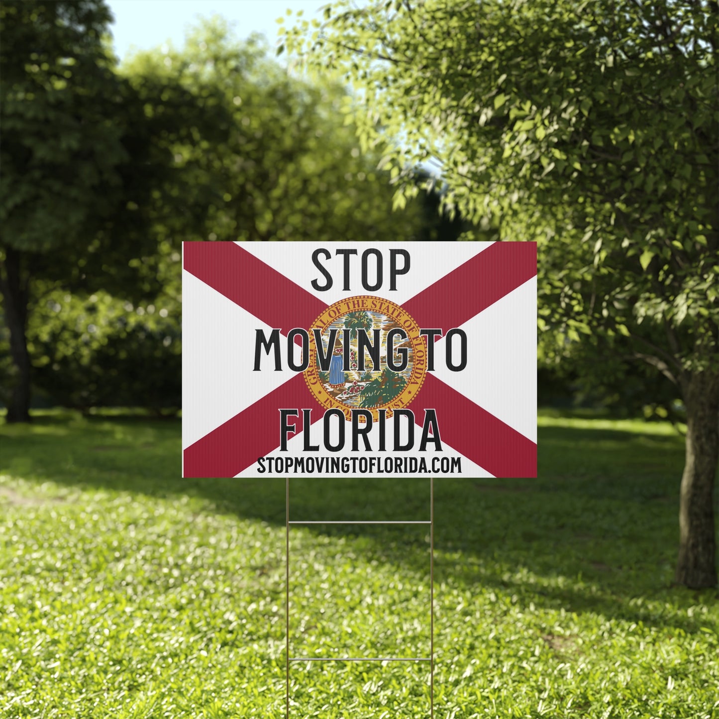 Stop Moving to Florida Yard Sign