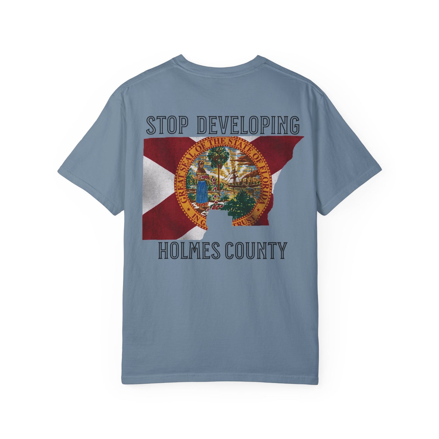 Stop Developing Holmes County Tee