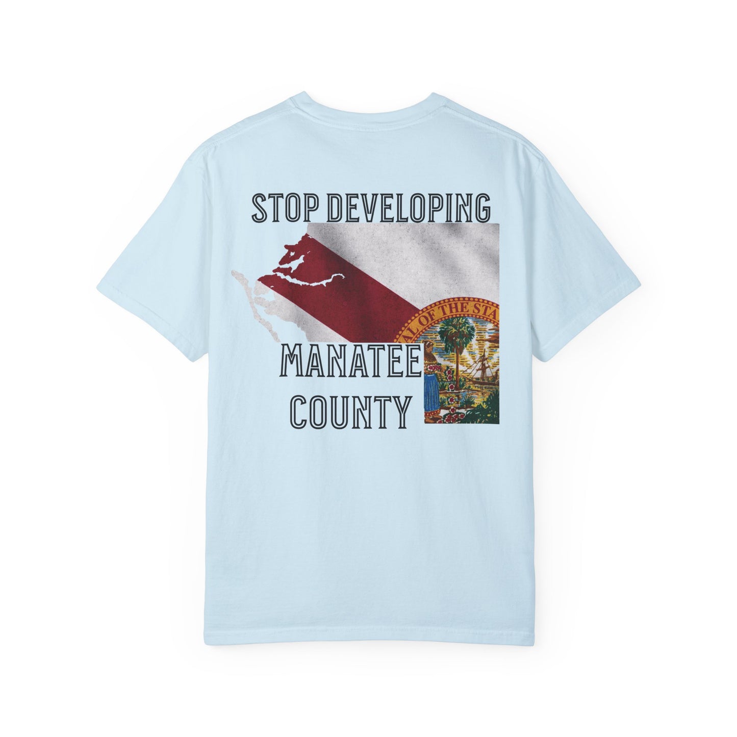 Stop Developing Manatee County Tee