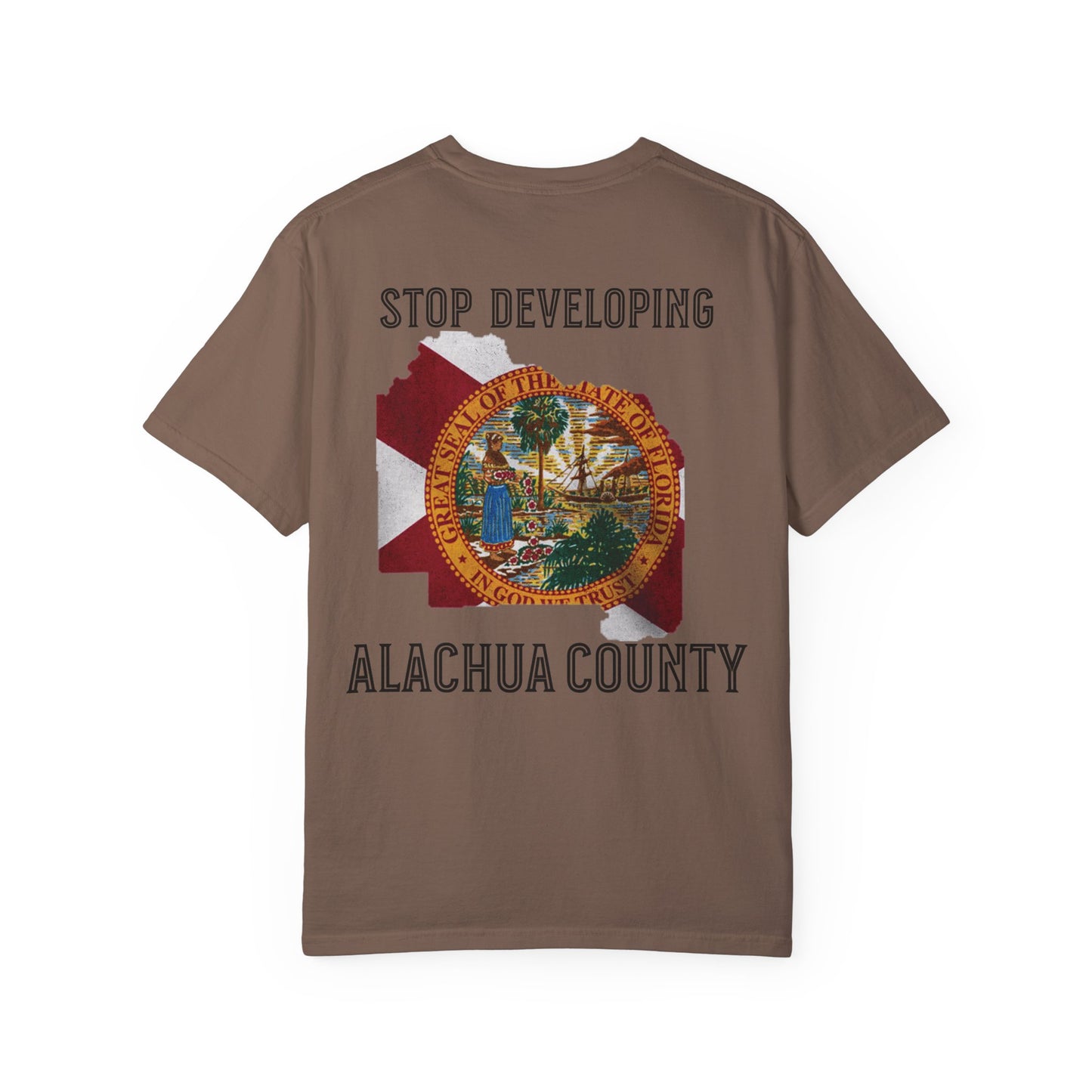 Stop Developing Alachua County Tee