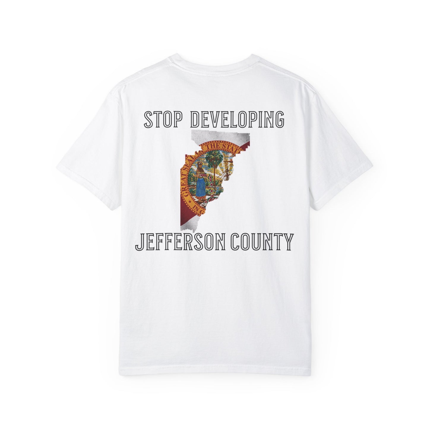 Stop Developing Jefferson County Tee