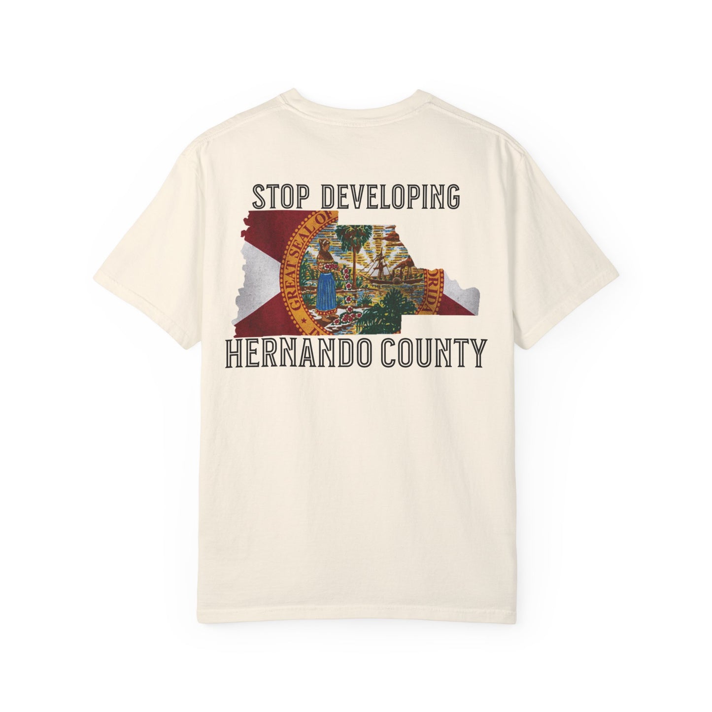 Stop Developing Hernando County Tee