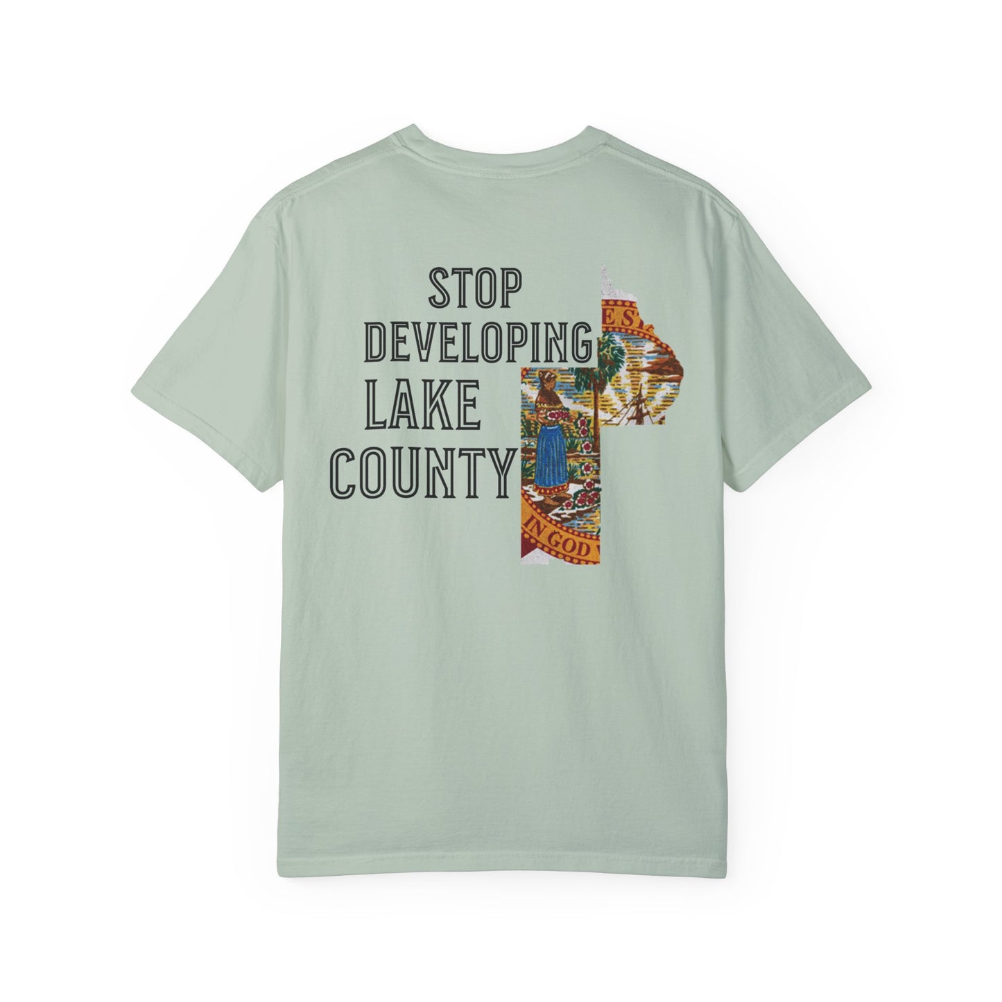 Stop Developing Lake County Tee