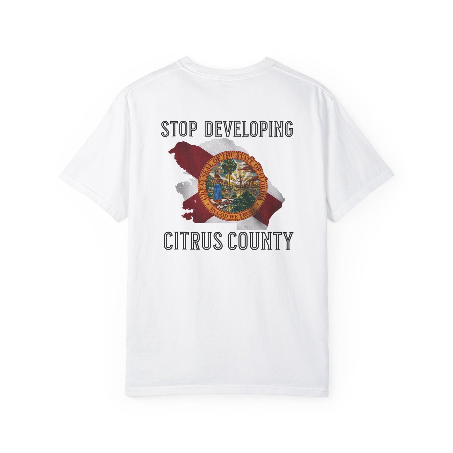 Stop Developing Citrus County Tee