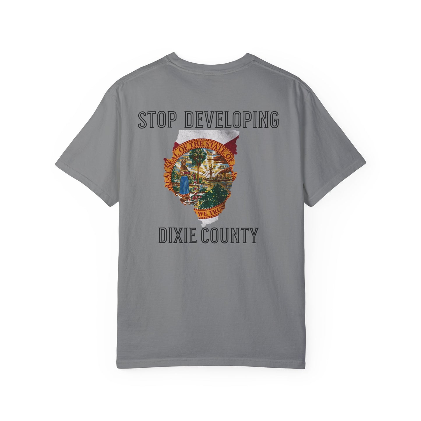 Stop Developing Dixie County Tee