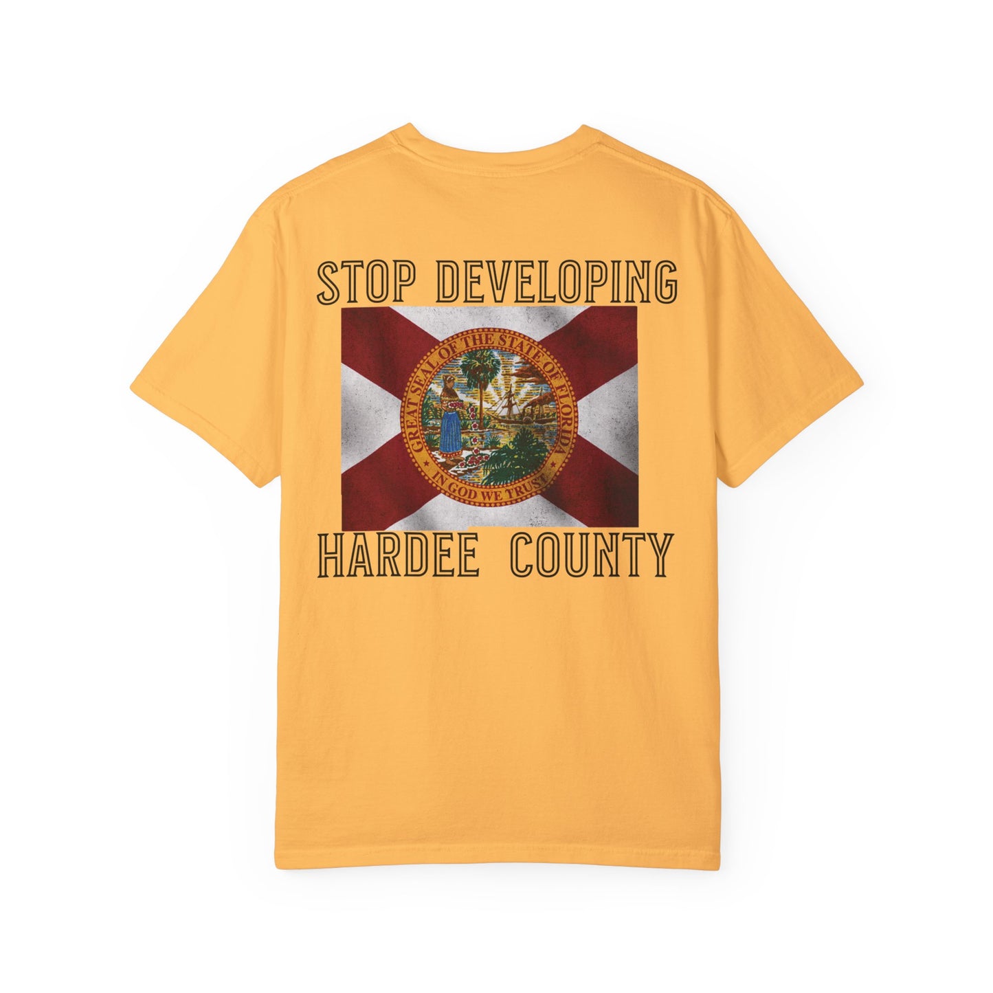 Stop Developing Hardee County Tee