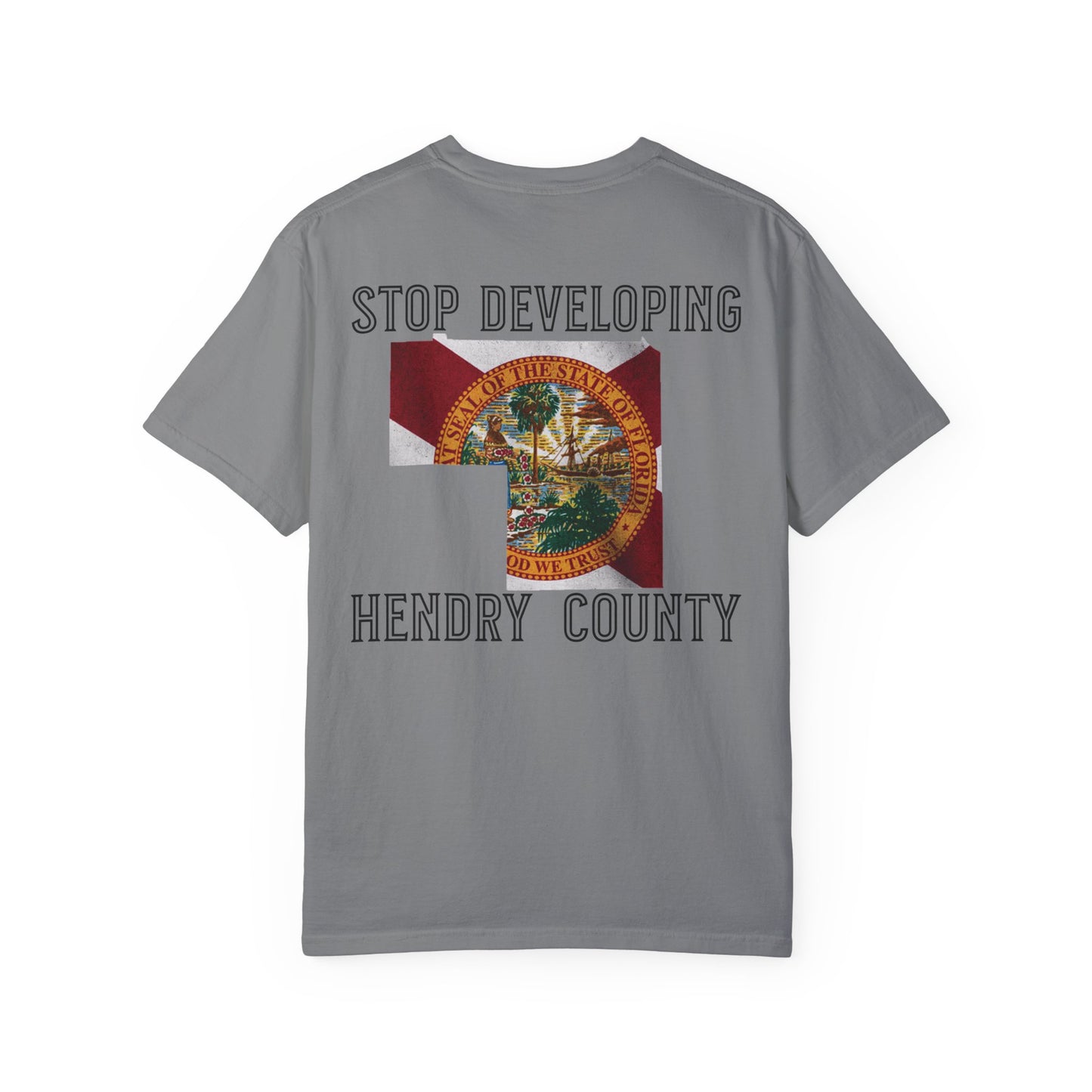 Stop Developing Hendry County Tee