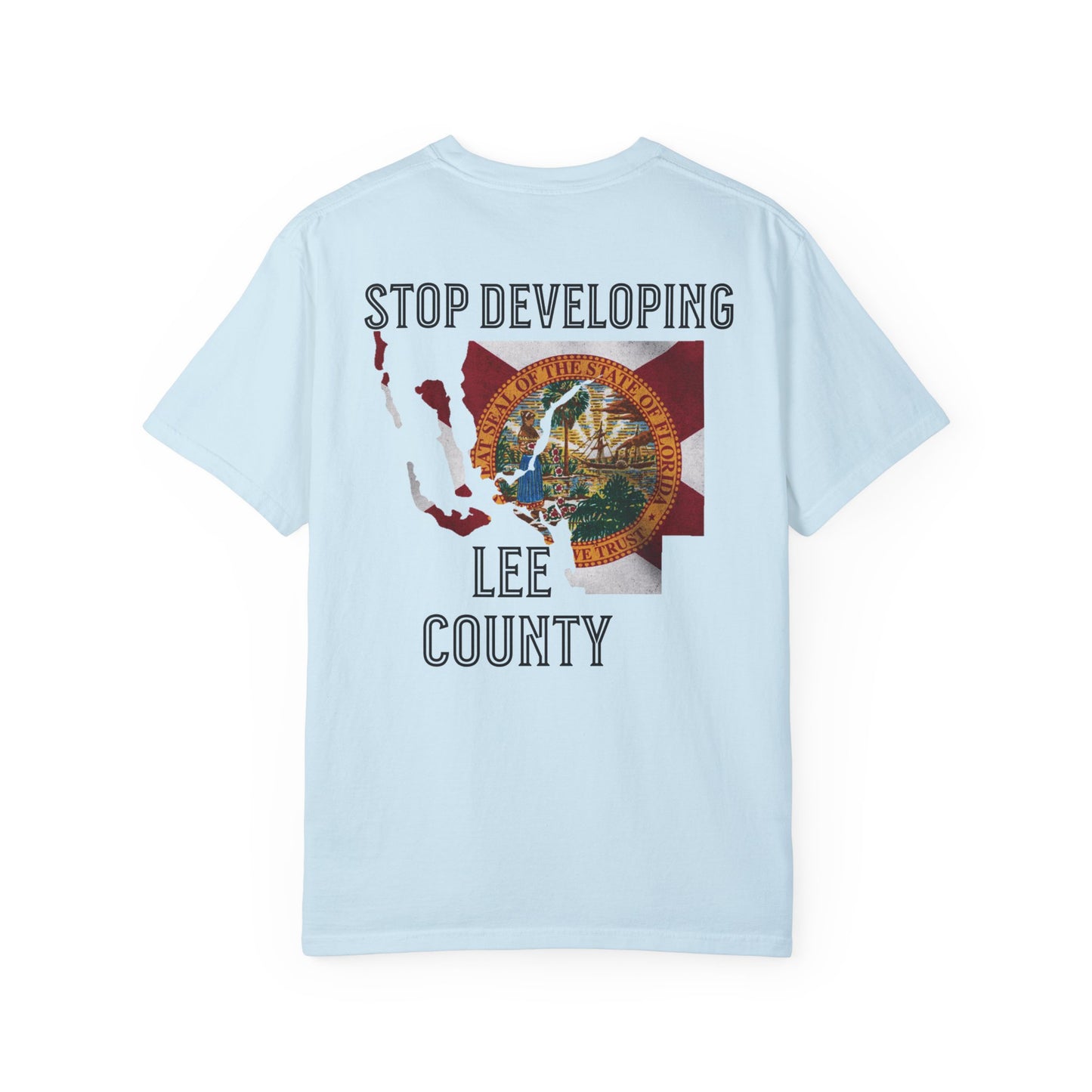 Stop Developing Lee County Tee