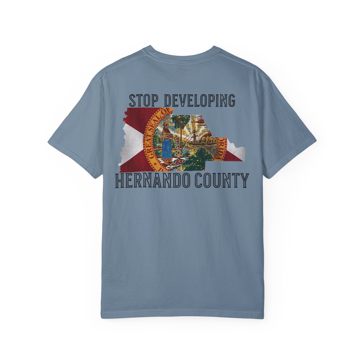 Stop Developing Hernando County Tee