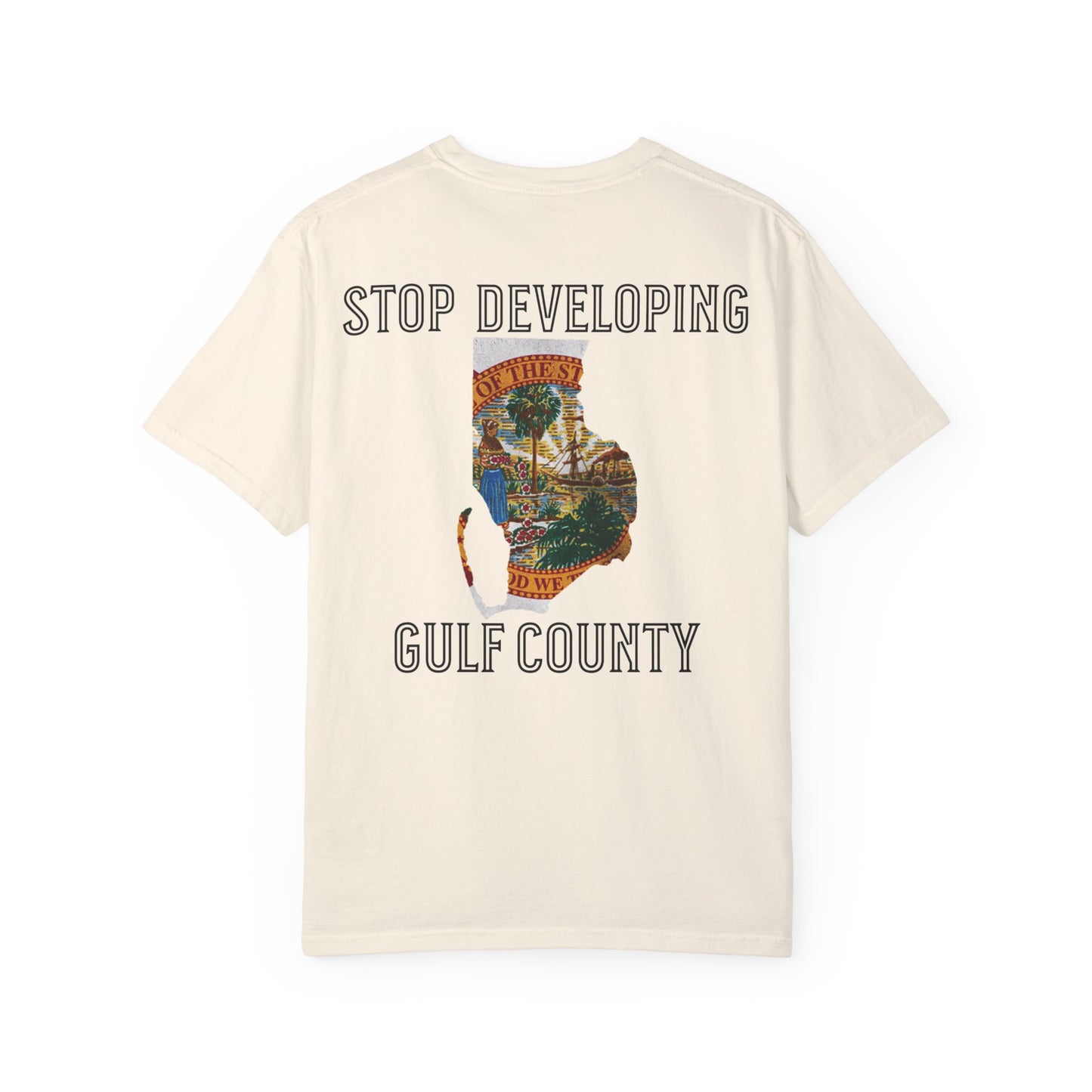 Stop Developing Gulf County Tee