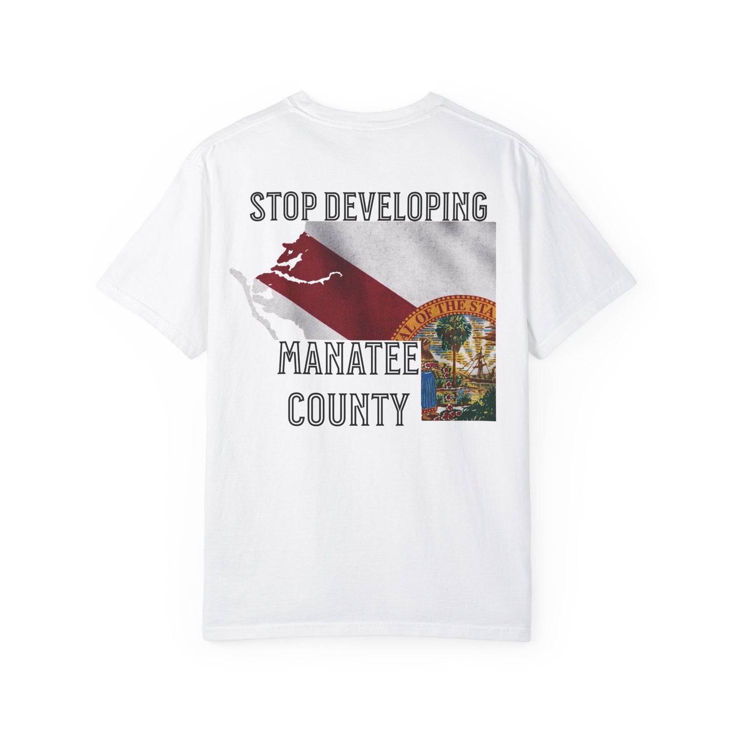 Stop Developing Manatee County Tee
