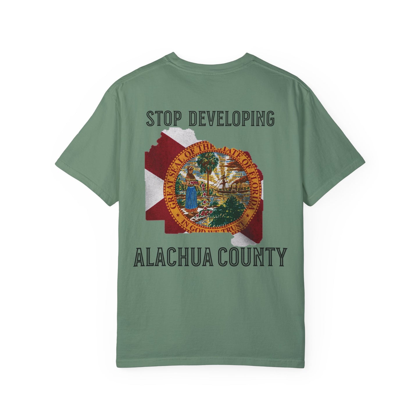 Stop Developing Alachua County Tee