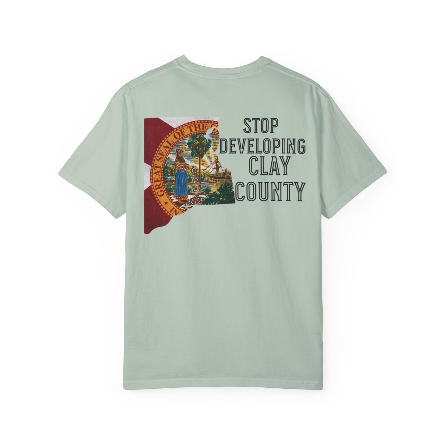 Stop Developing Clay County Tee