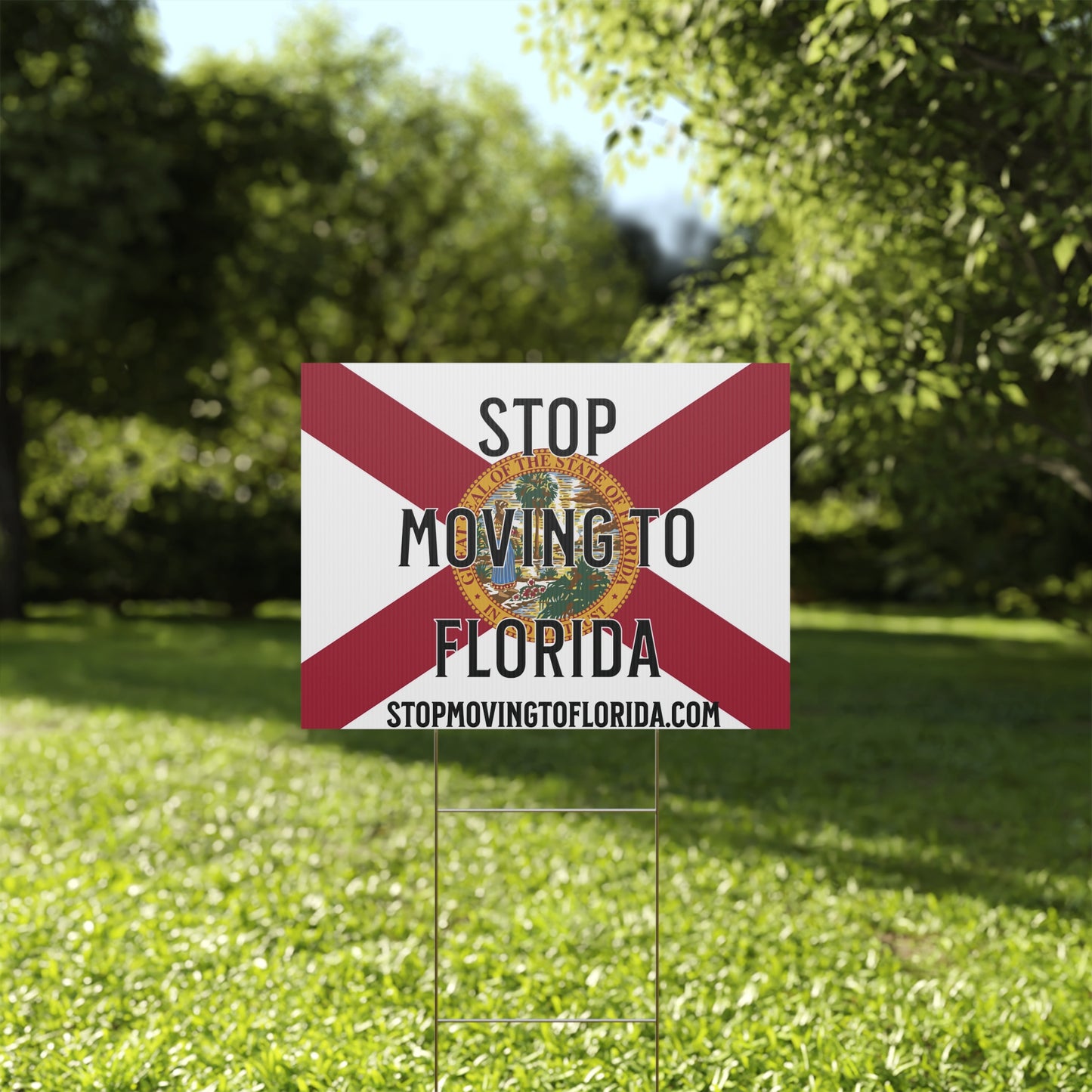 Stop Moving to Florida Yard Sign