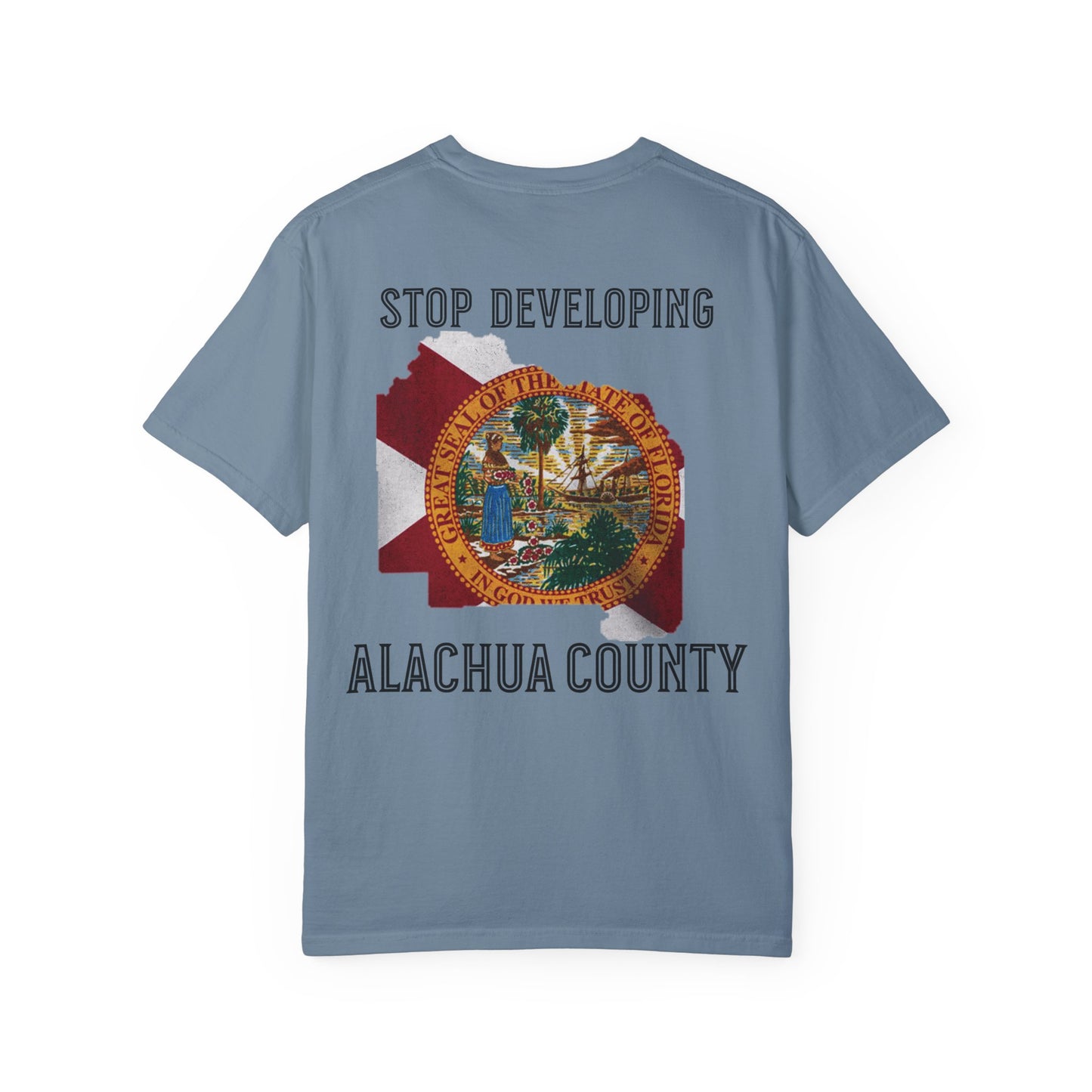 Stop Developing Alachua County Tee