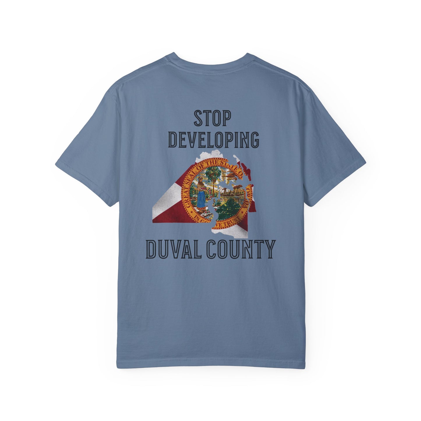 Stop Developing Duval County Tee