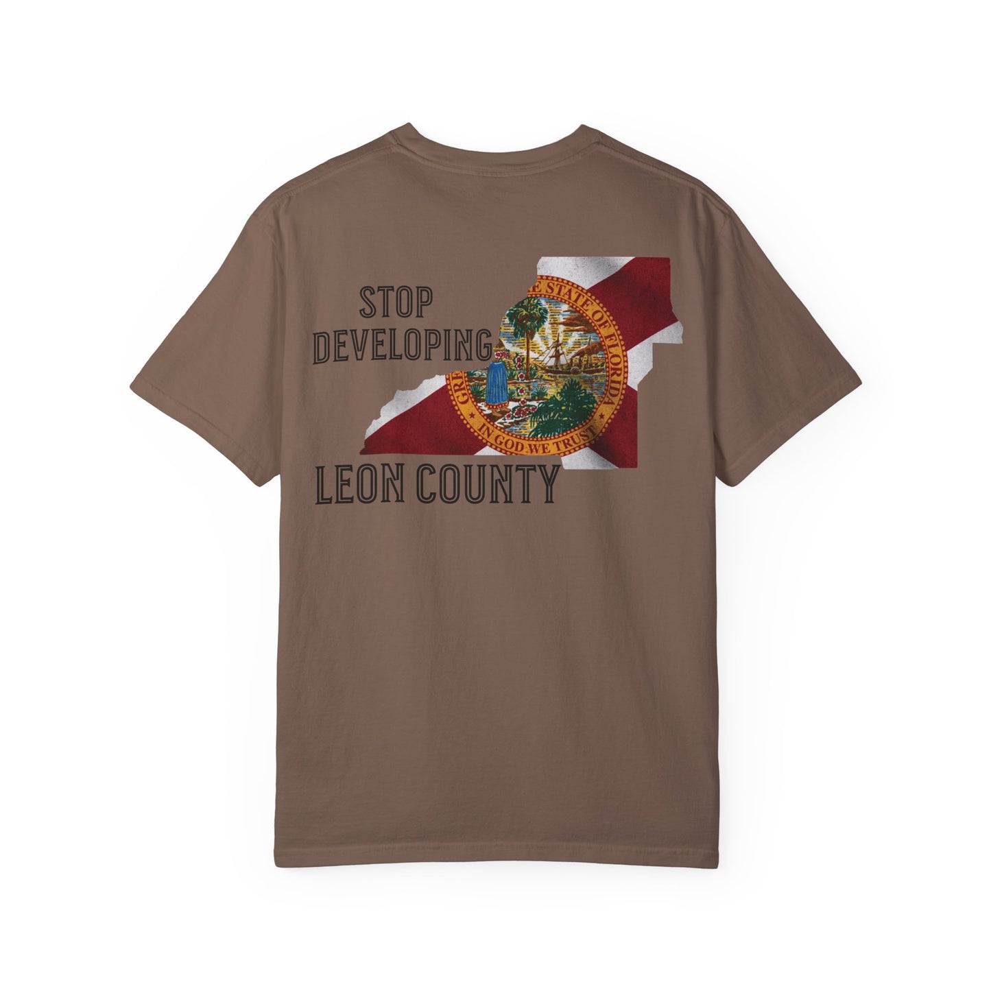 Stop Developing Leon County Tee