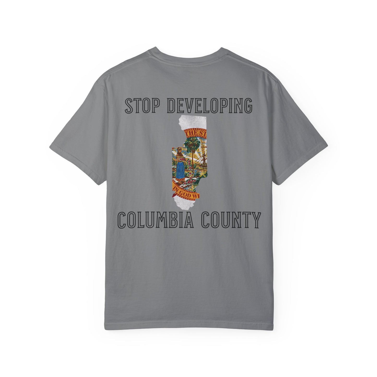 Stop Developing Columbia County Tee