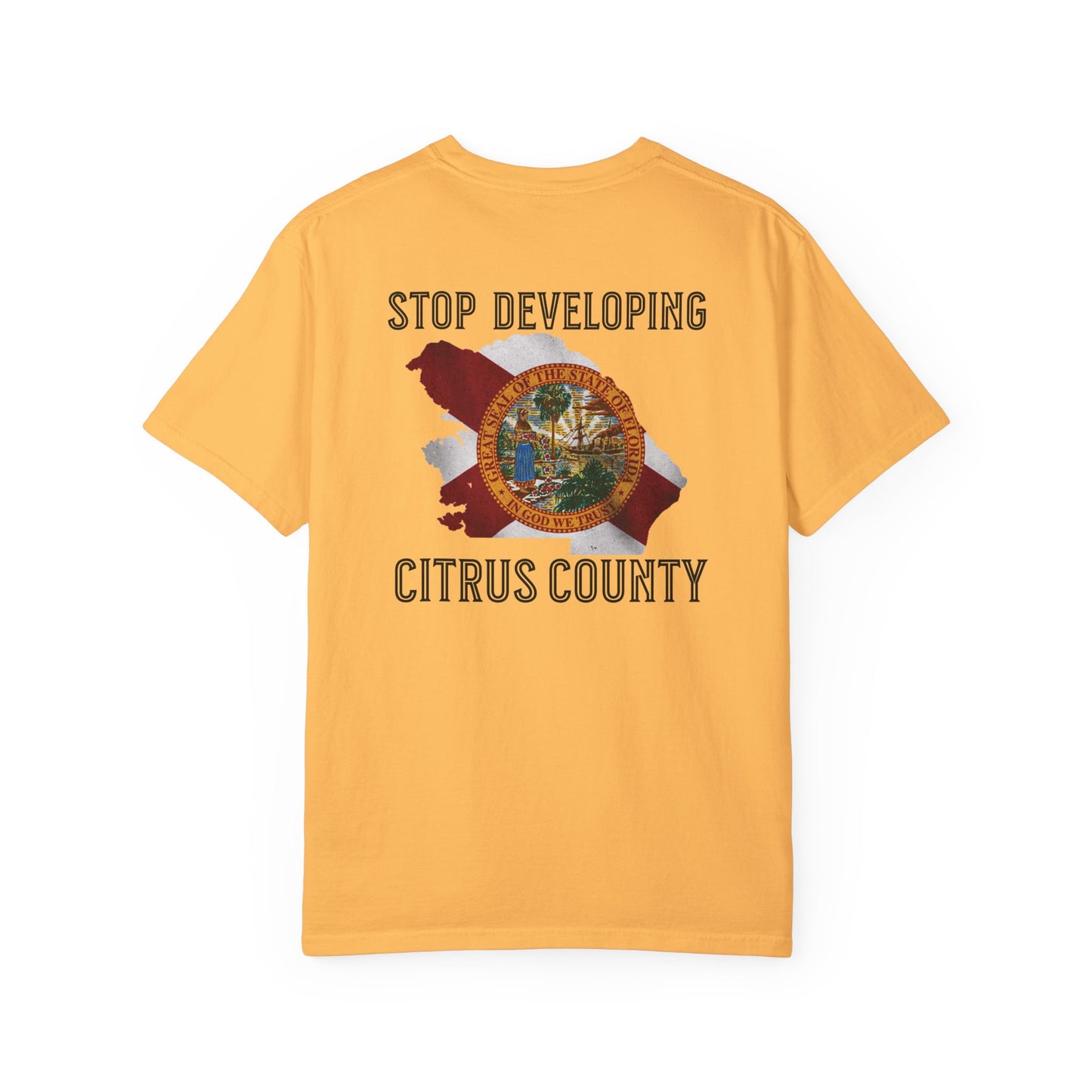 Stop Developing Citrus County Tee
