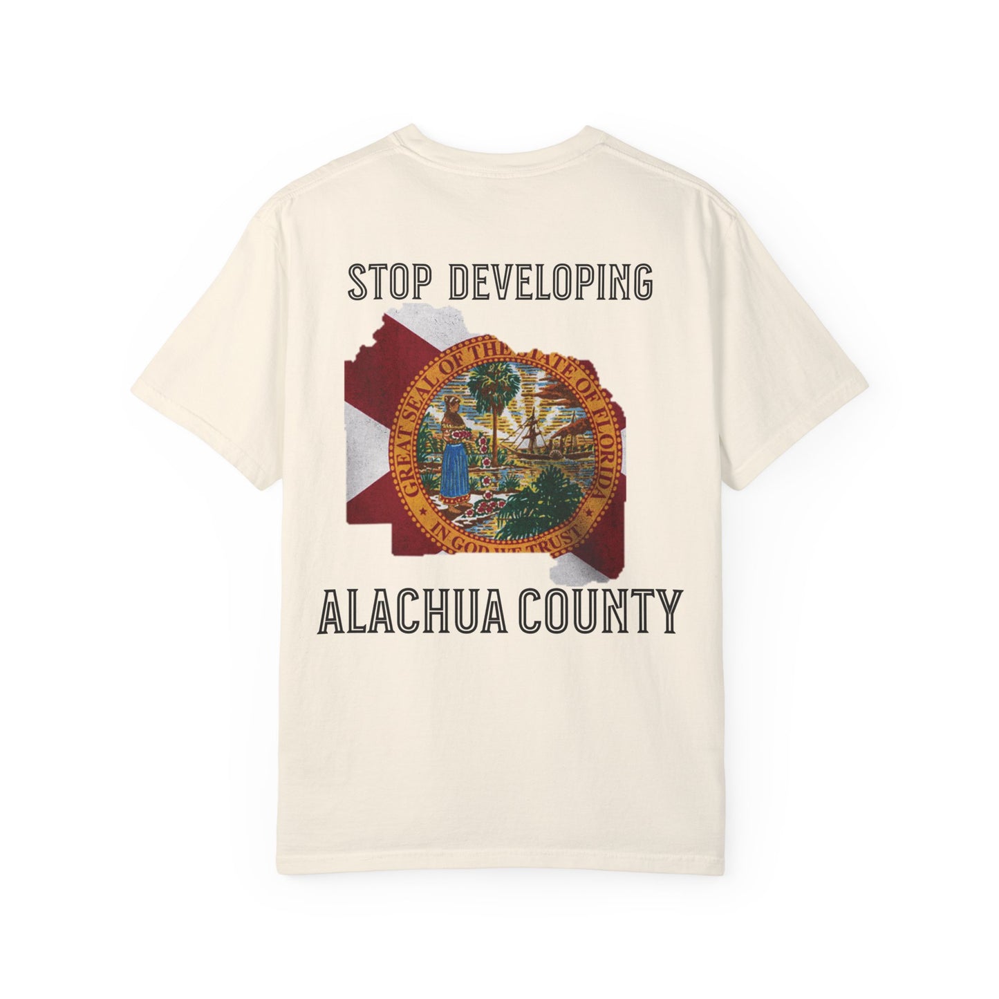 Stop Developing Alachua County Tee