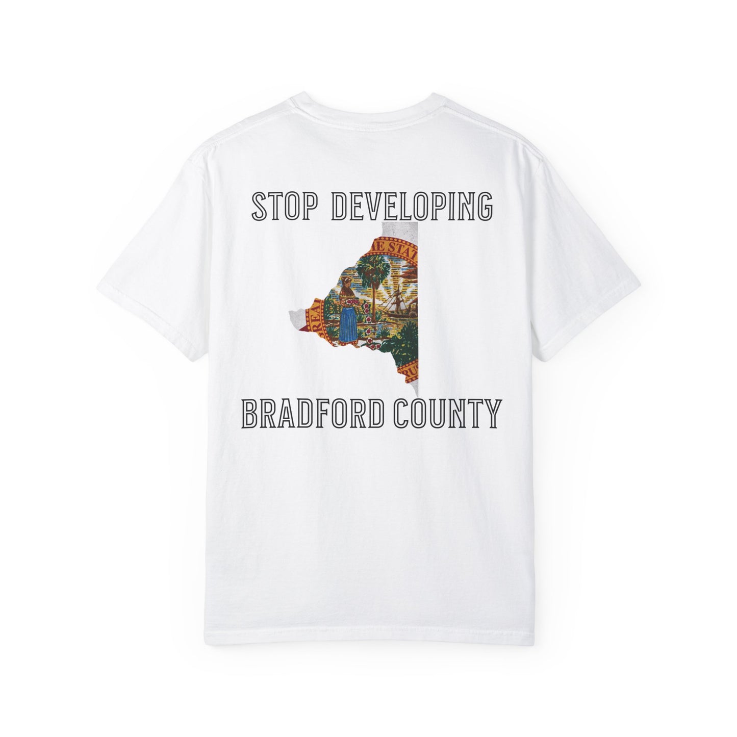 Stop Developing Bradford County Tee