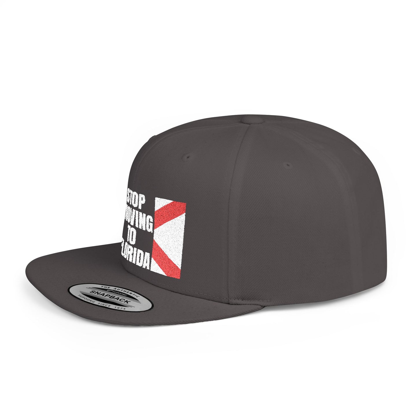 Stop Moving to Florida Flat Bill Snapback