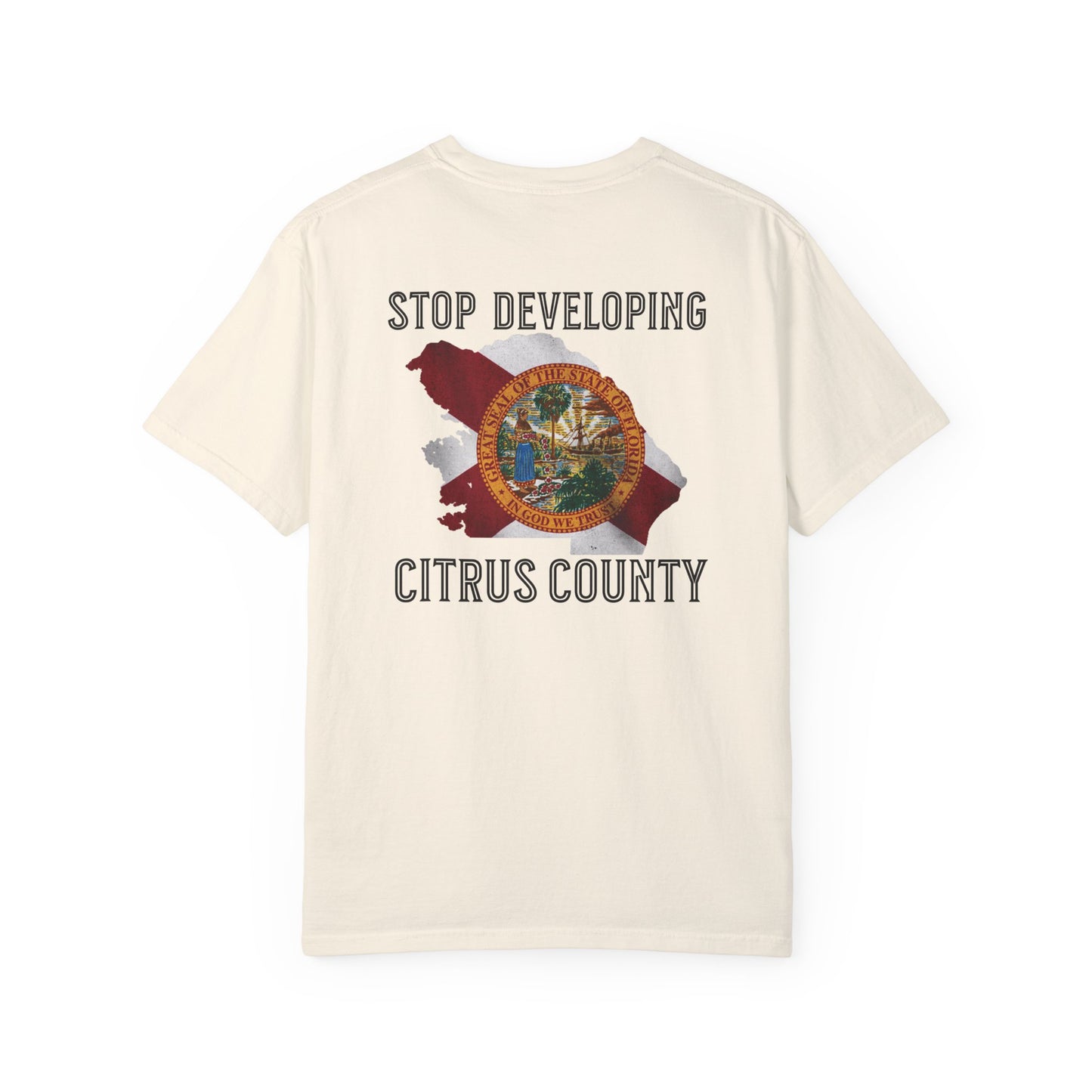 Stop Developing Citrus County Tee