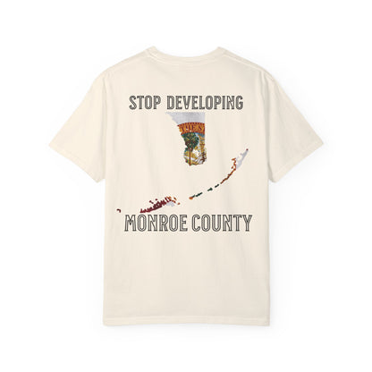Stop Developing Monroe County Tee