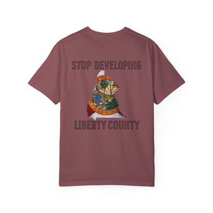 Stop Developing Liberty County Tee