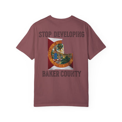 Stop Developing Baker County Tee