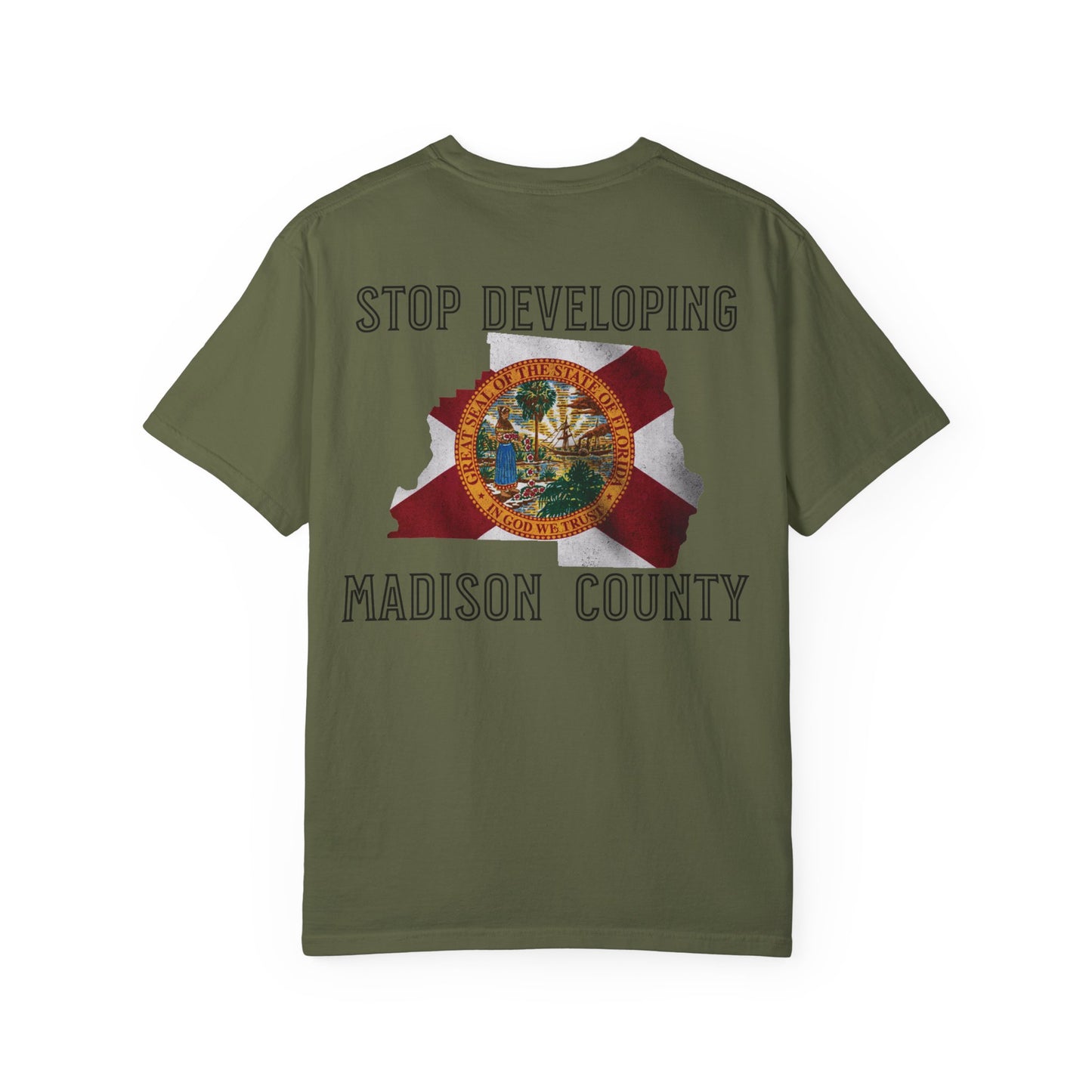 Stop Developing Madison County Tee