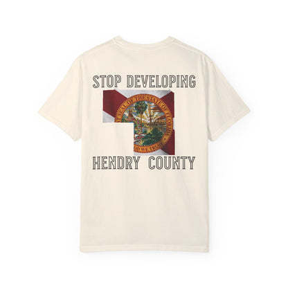 Stop Developing Hendry County Tee