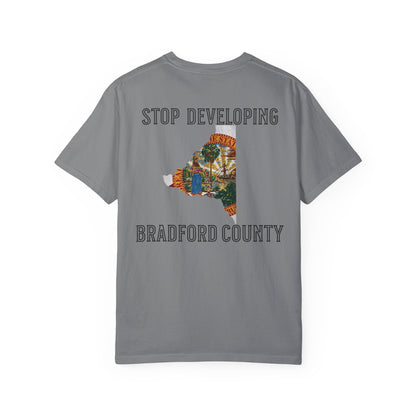 Stop Developing Bradford County Tee