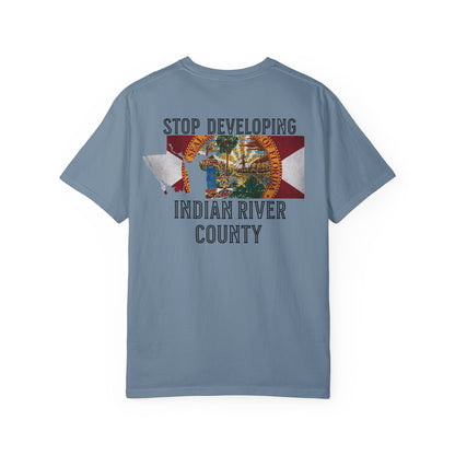 Stop Developing Indian River County Tee