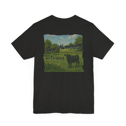 Stop Moooving to Florida Relaxed-Fit Tee