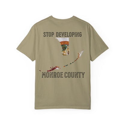 Stop Developing Monroe County Tee