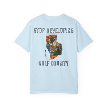 Stop Developing Gulf County Tee