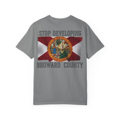 Stop Developing Broward County Tee