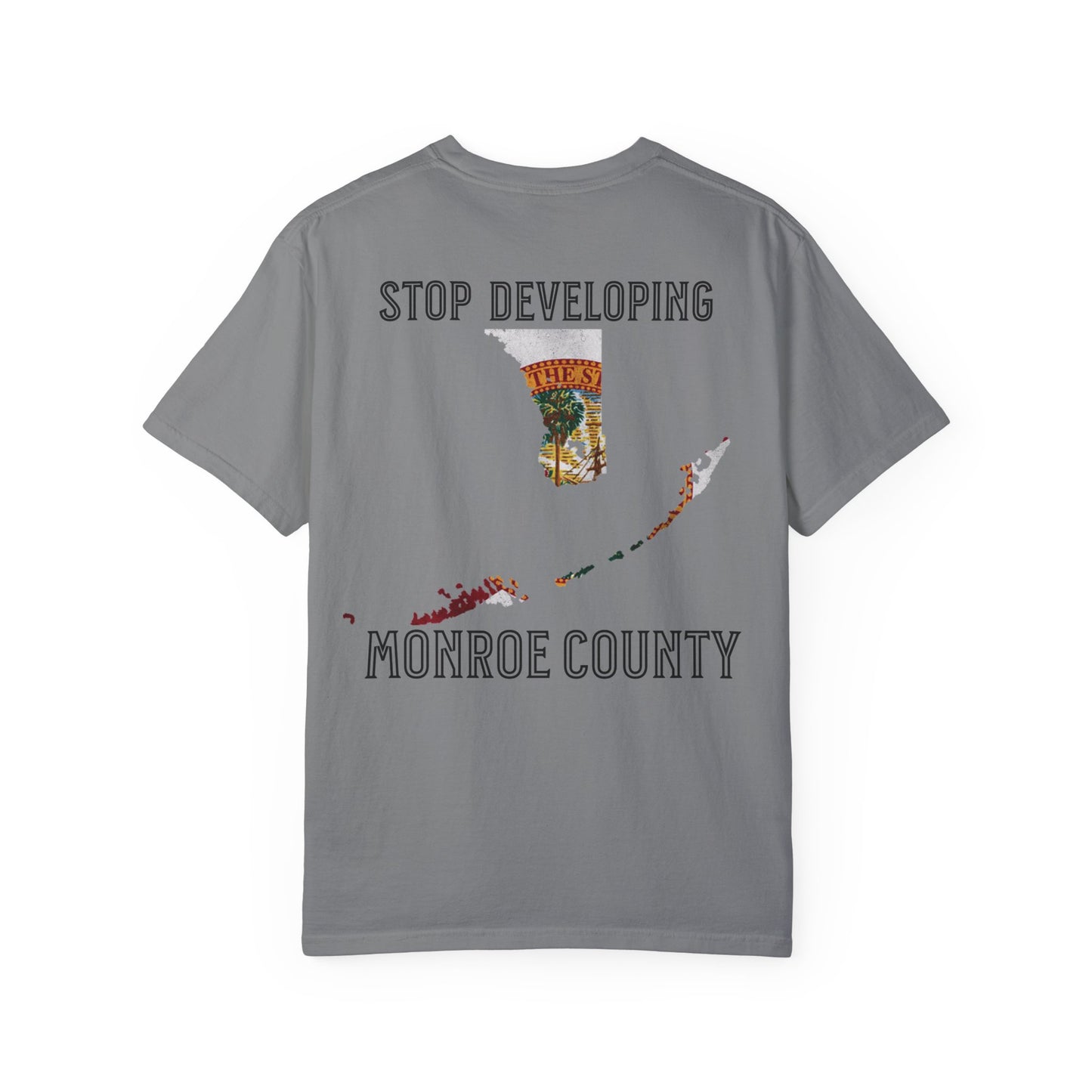 Stop Developing Monroe County Tee