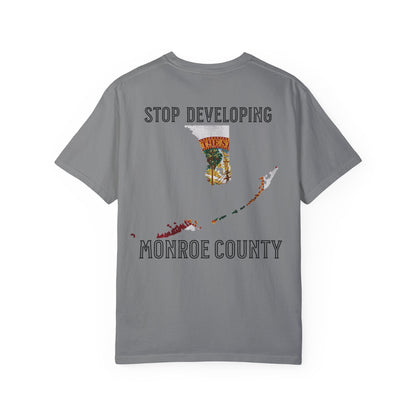Stop Developing Monroe County Tee