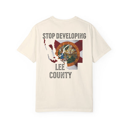 Stop Developing Lee County Tee