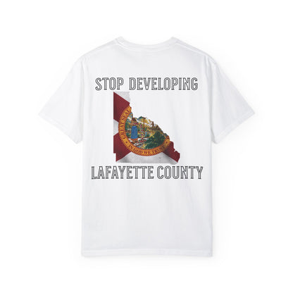 Stop Developing Lafayette County Tee