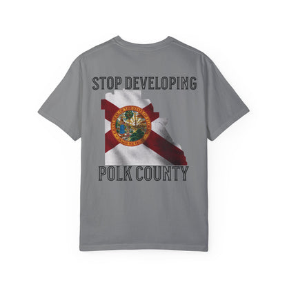 Stop Developing Polk County Tee
