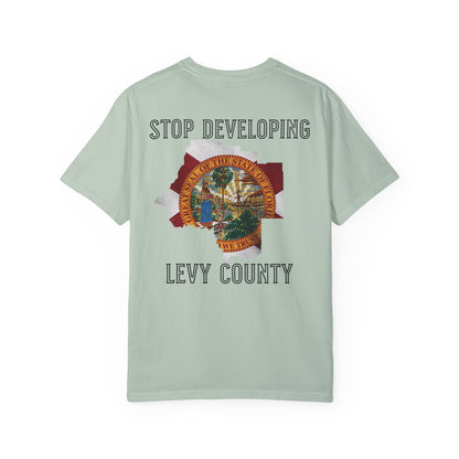 Stop Developing Levy County Tee
