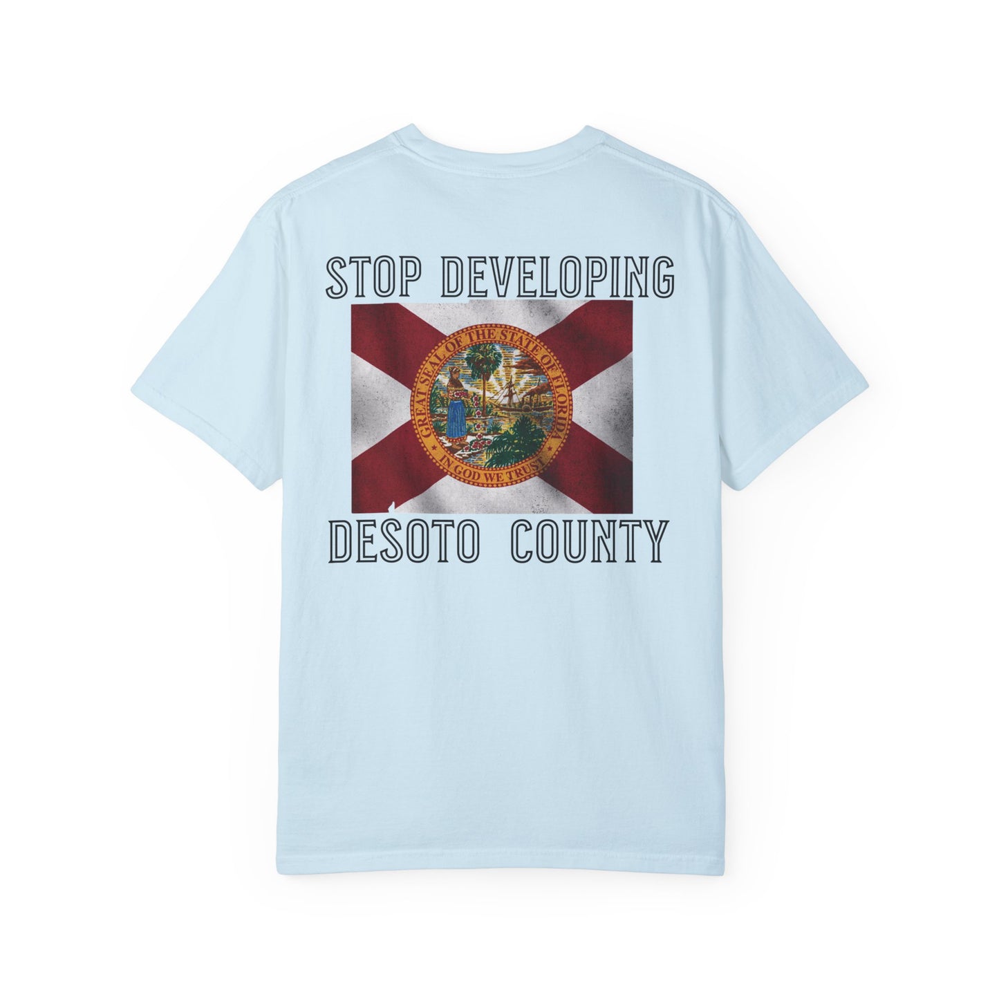 Stop Developing DeSoto County Tee