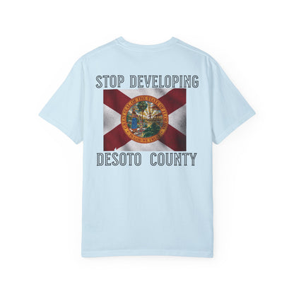 Stop Developing DeSoto County Tee