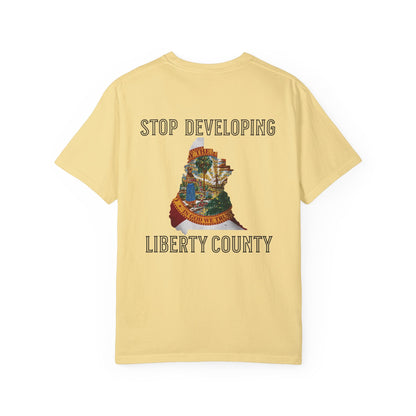 Stop Developing Liberty County Tee