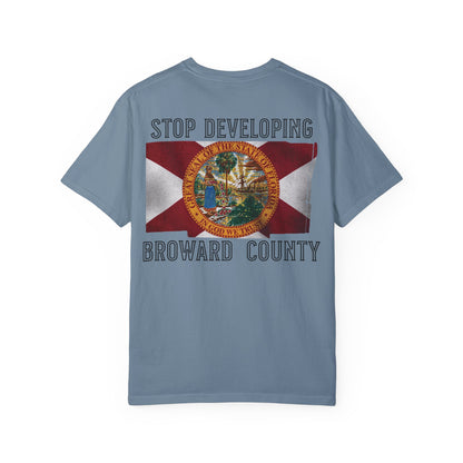 Stop Developing Broward County Tee