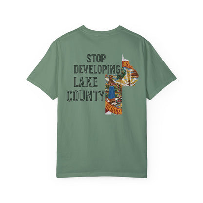 Stop Developing Lake County Tee